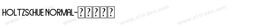 Holtzschue Normal字体转换
